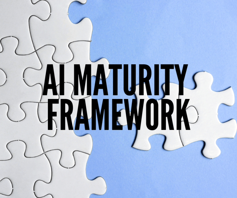 AI maturity framework