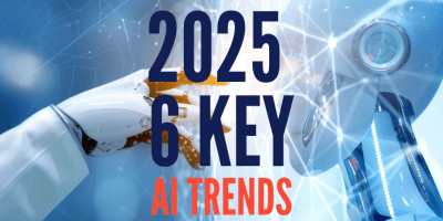 6 Key AI Trends in 2025